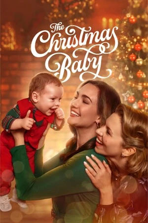 The Christmas Baby 2025 English Audio WEB-DL 720p - 480p - 1080p - Movierulz